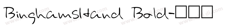 BinghamsHand Bold字体转换